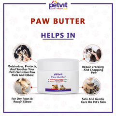 Petvit Paw Butter for Dogs and Cats | Moisturizes | Softens |Soothes | Natural Ingredients - 50gm